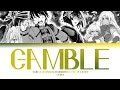 Tsuki ga Michibiku Isekai Douchuu (Opening) | syudou - Gamble (ギャンブル) Lyrics_Kan/Rom/Eng)