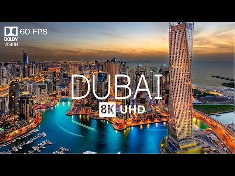 DUBAI 8K Video Ultra HD With Soft Piano Music - 60 FPS - 8K