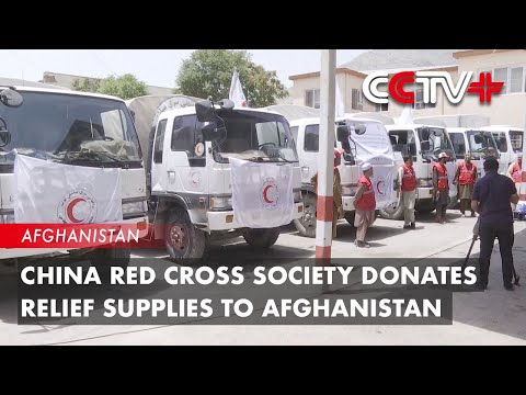 China Red Cross Society Donates Relief Supplies to Afghanistan