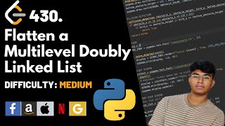 YouTube video 'Flatten a Multilevel Doubly Linked List | Leet code 430 | Theory explained + Python code | July code'