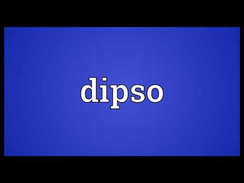 Dipso Meaning