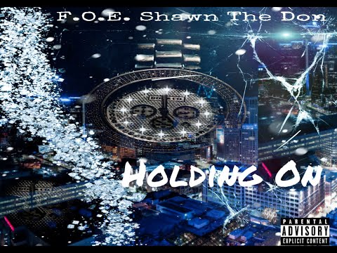 F.O.E. Shawn The Don - Holding On #detroit #2024 #ganger