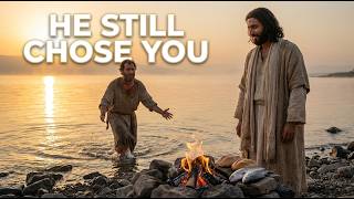 God Still Wants You After You Failed | GOD SAYS
