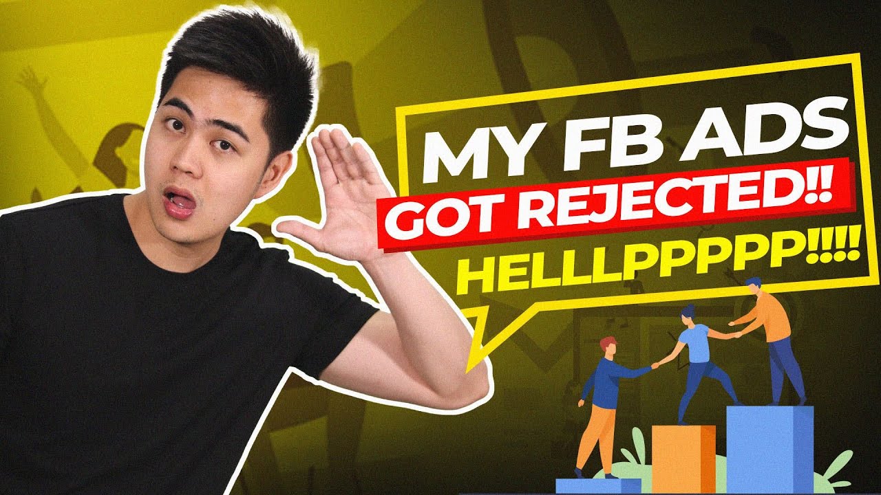 FB ADS Got Rejected Here's What You Need To Do
