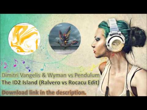 Dimitri Vangelis & Wyman vs Pendulum - The ID2 Island (Ralvero vs Rocacu Edit)