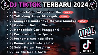 Download lagu DJ TIKTOK TERBARU 2024 FULL BASS || DJ KINI SETELAH KUTEMUKAN DIA | DJ TALI YANG PUTUS DI TENGAH mp3