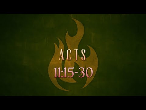 GSCOC Bible Study - Acts 11:15-30