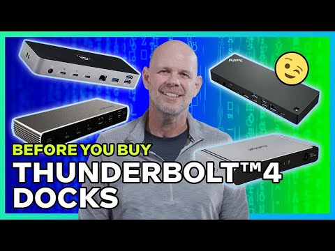 What you need to know about Thunderbolt 4 docks and 11th Gen / 12th Gen Core laptops before you buy!