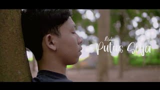Putus Saja  -Mahen (Music Video Remake)