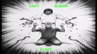 Gary Numan - Slave (altmix)