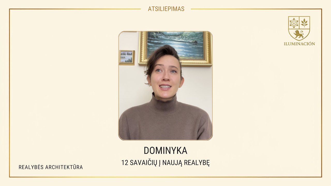 12 SAVAIČIŲ Į NAUJĄ REALYBĘ — DOMINYKA