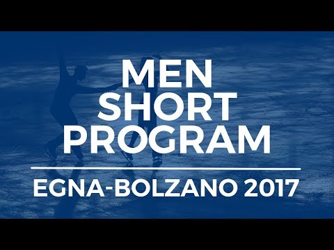 Alexander ZLATKOV BUL Men Short Program EGNA-NEUMARKT 2017