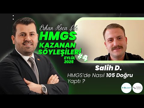 Eylül HMGS'de Nasıl 105 Doğru Yaptı? | Erhan Hoca İle HMGS Kazanan Söyleşileri #4