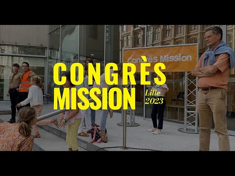 AFTER MOVIE I Congrès mission 2023 LILLE