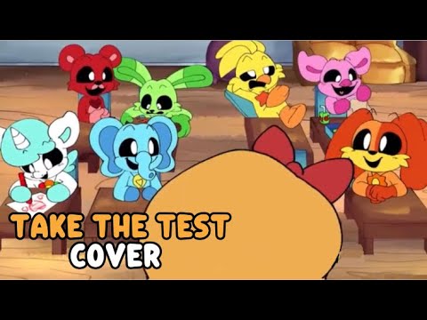 Take the Test Cover | RecD Original Smiling Critters Song Covered by WOOWY