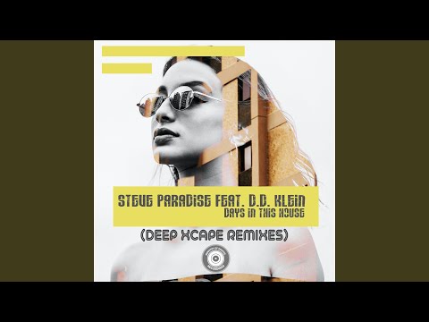 Days In This House (Deep Xcape Soul Remix)