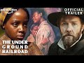 The Underground Railroad | Official Trailer | Prime Video