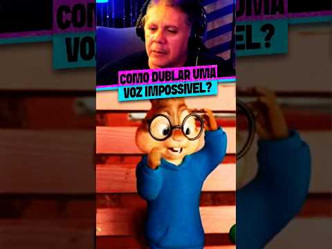 UMA VOZ IMPOSSÍVEL DE DUBLAR