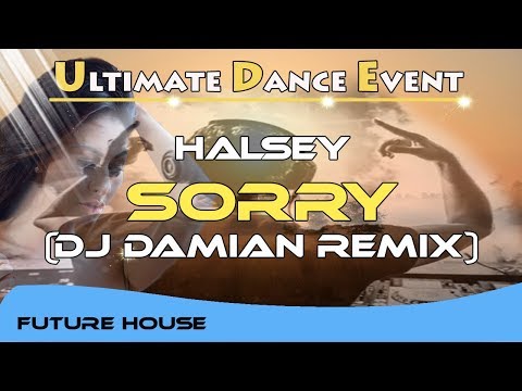 Halsey - Sorry (Dj Damian Remix)
