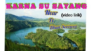 Download lagu KARNA SU SAYANG Near ft Dian sorowea ( cover by AviwKila ) video lirik mp3 Download lagu KARNA SU SAYANG Near ft Dian sorowea ( cover by AviwKila ) video lirik mp3