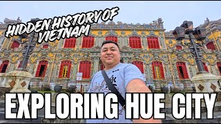EXPLORING HUE CITY FOR THE FIRST TIME | The Most Historic City You Must See (2025)