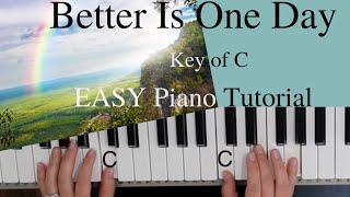 Better Is One Day  -Matt Redman (Key of C)//EASY Piano Tutorial