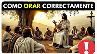 JESÚS REVELA la forma correcta de hablar con Dios (NO COMETAS ESTE ERROR)
