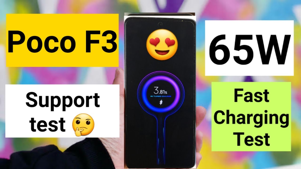 Poco F3 65W Fast charging support test will it work or not