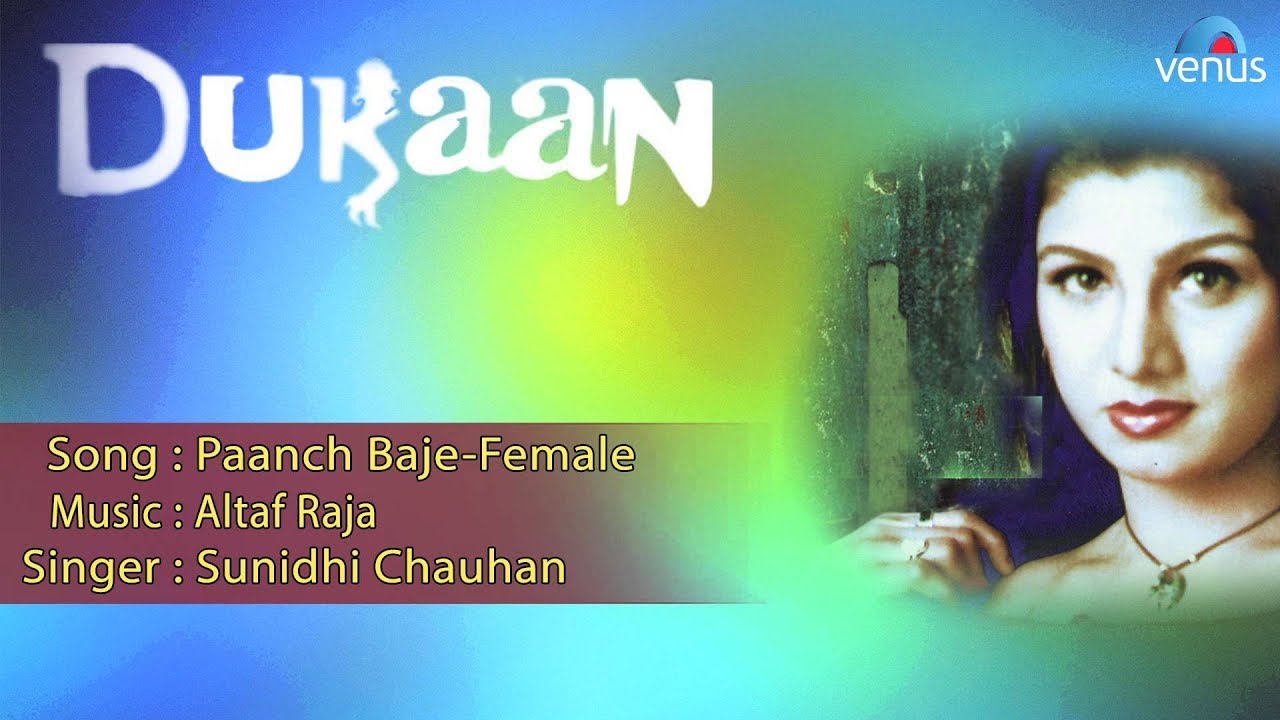 Panch Baje (Female) Lyrics | Dukaan – The Body Shop | Sunidhi Chauhan | Altaf Raja