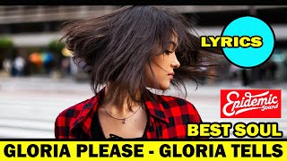 Gloria please - Gloria Tells (lyrics) 🎶Soul beats 🔥 Chill music. Snr
