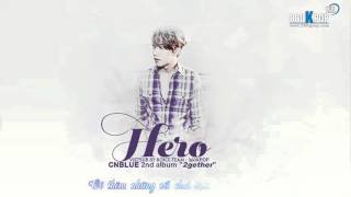 [Vietsub] [FMV] CNBLUE -  Hero {BOICE Team}