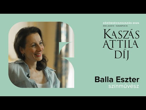Kaszás Attila-díj 2024 | Balla Eszter