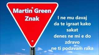 MARTIN GREEN - ZNAK  (lyrics video)
