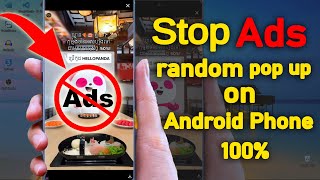 Stop Ads random pop up on Android Phone | How to block ADS show up on Android phone