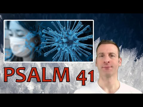 Psalm Chapter 41 Summary and What God Wants From Us