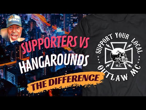 Supporters & Supporter Gear vs MC Hang-Arounds