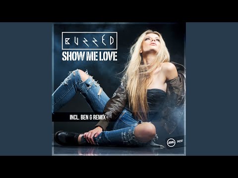 Show Me Love (Ben G Remix)
