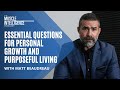 Essential Questions for Personal Growth and Purposeful Living with Matt Beaudreau