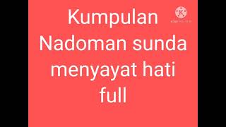 Download lagu nadom sunda penyejuk hati.full mp3 Download lagu nadom sunda penyejuk hati.full mp3