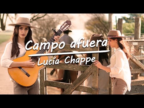 Lucía Chappe - Campo Afuera