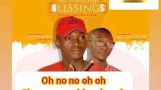 Shower your blessing by Peter Emmanuel ft Mr Resolute