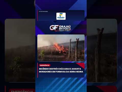 Incêndio destrói chácaras em Formosa da Serra Negra #shorts