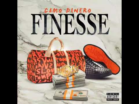 Camo Dinero- Finesse