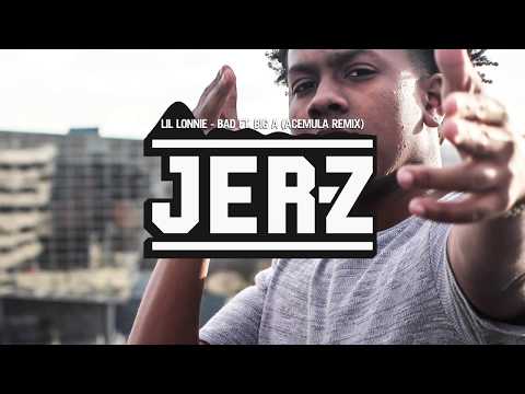 Lil Lonnie - Bad ft. Big A (AceMula Jersey Club Remix)