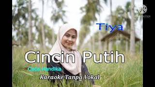 Download lagu CINCIN PUTIH - Tiya (Cover by Gasentra) (Karaoke Tanpa Vokal) mp3