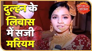 Mariam Looks Mesmerizing In Her Wedding Attire| Mariam Khan Reporting Live | Saas Bahu Aur Saazish video