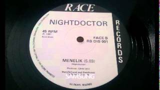 Nightdoctor - Menelik