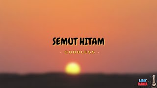 Download lagu LIRIK SEMUT HITAM - GODBLESS FT ARMAND MAULANA,MARCELLO TAHITOE,KOIL (LIIRK VIDEO) mp3