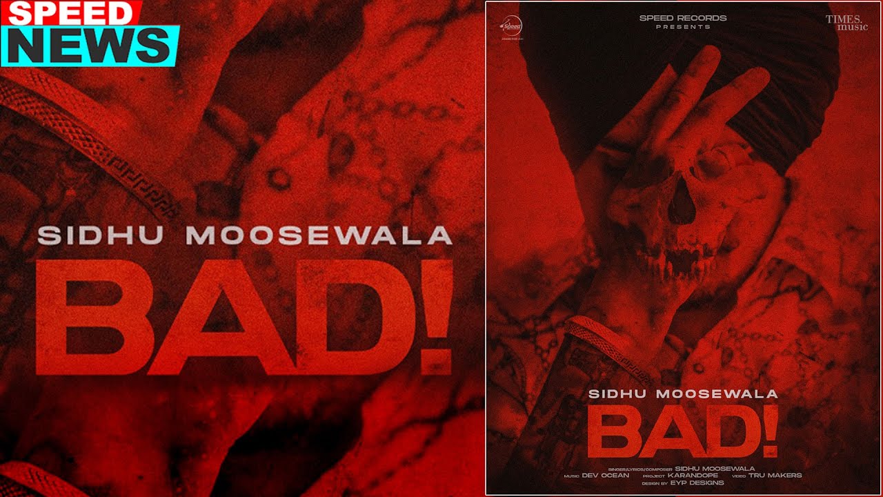 Bad Lyrics | Speed Records | Sidhu Moose Wala