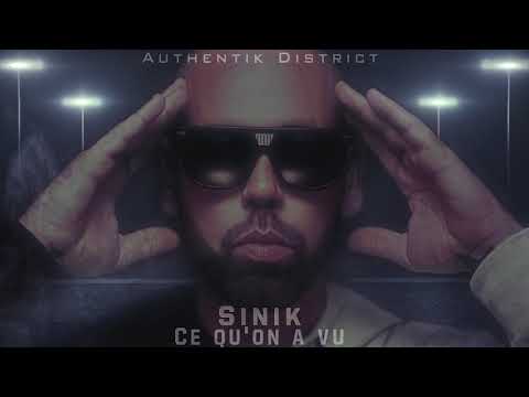 Best Of Sinik - Ce qu'on a vu (Feat L'antidote LaFamille)